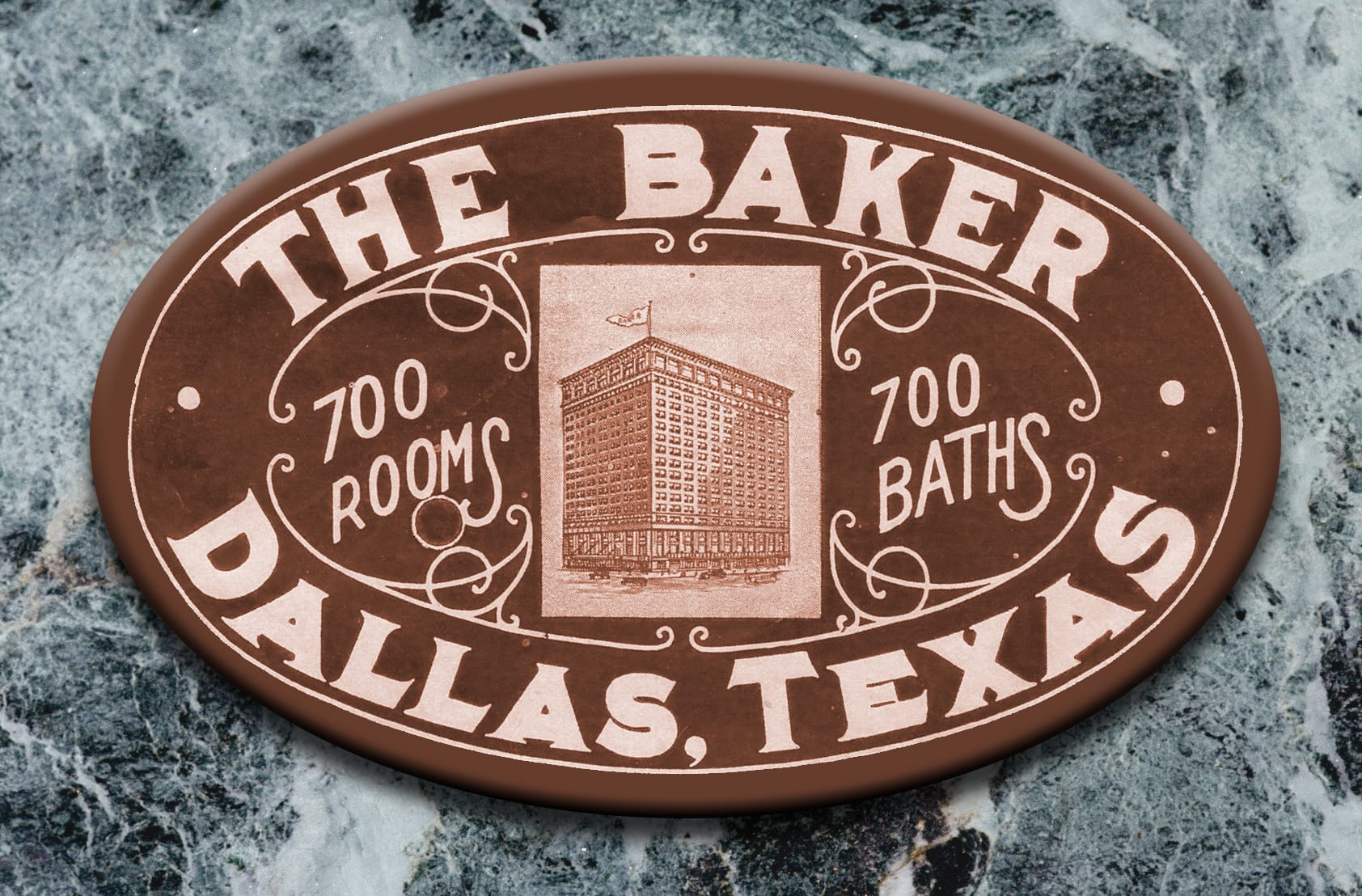 Plaque from the Baker Hotel. 700 Rooms. 700 Baths.